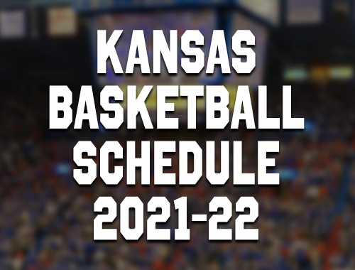 2021 Kansas Non-Conference Schedule Announced - KU Basketball Schedule